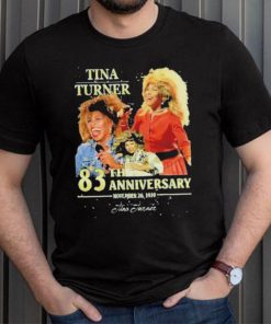 Tina turner 83th anniversary shirt