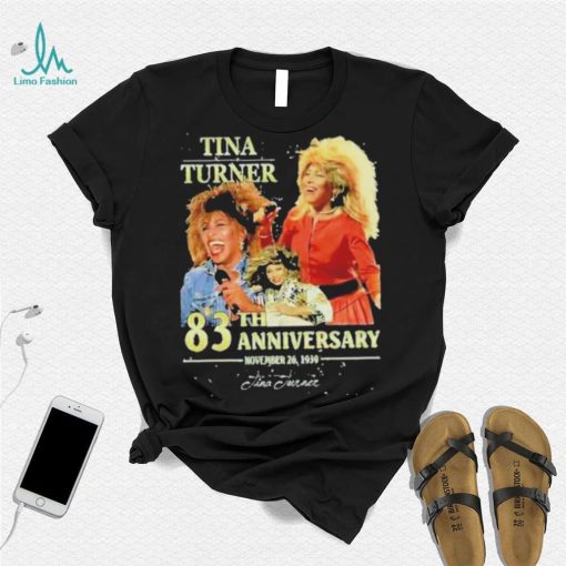 Tina turner 83th anniversary shirt
