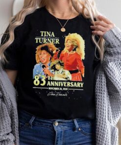 Tina turner 83th anniversary shirt