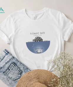 Titanic 2023 economy class shirt, hoodie, sweater, long sleeve and tank top Titanic 2023 economy class shirt