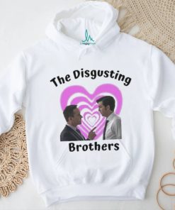 Tom And Cousin Greg The Disgusting Brothers Shirt
