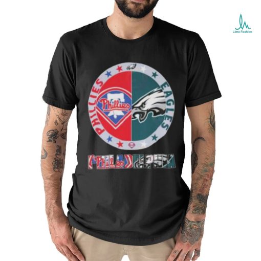 Top Philadelphia Sports Team Philadelphia Phillies And Philadelphia Eagles shirt