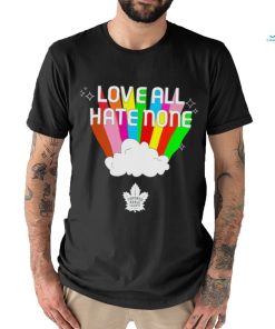 Toronto Maple Leafs love all hate none rainbow LGBT shirt