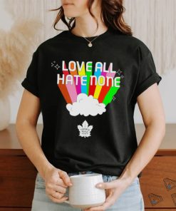 Toronto Maple Leafs love all hate none rainbow LGBT shirt