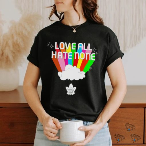 Toronto Maple Leafs love all hate none rainbow LGBT shirt