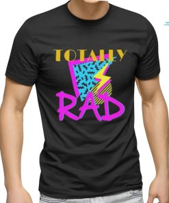 Totally Rad Retro 90'S 2023 shirt