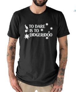 Tottenham Hotspur To Dare Is To Didgeridoo Ange Postecoglou Shirt