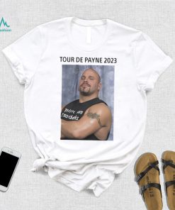 Tour De Payne 2023 Bj Payne Shirt