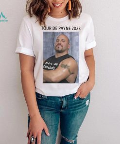 Tour De Payne 2023 Bj Payne Shirt