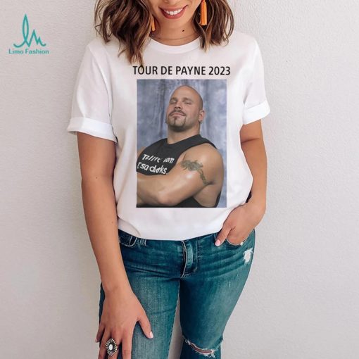 Tour De Payne 2023 Bj Payne Shirt
