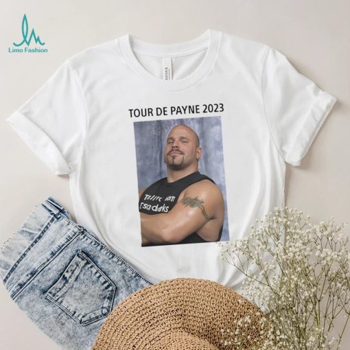 Tour De Payne 2023 Bj Payne Shirt