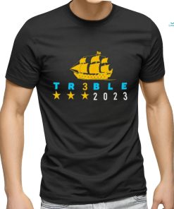 Treble 2023 The City Of 2023 T shirt