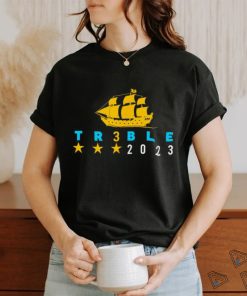 Treble 2023 The City Of 2023 T shirt