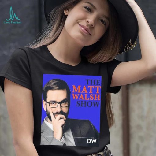 Trending Matt Walsh Commentator Shrit