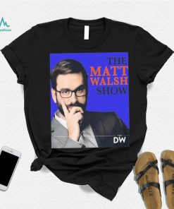 Trending Matt Walsh Commentator Shrit