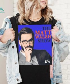 Trending Matt Walsh Commentator Shrit