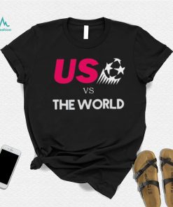 Us vs the world shirt