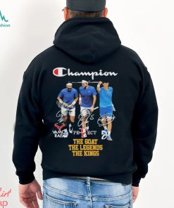 Vamos Rafa Perfect Champions The Goat the Legends the Kings signatures shirt