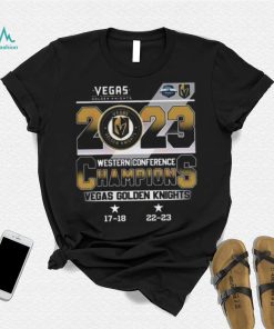 Vegas Golden Knights 2023 Western Conference Champions 17 18 22 23 Shirt
