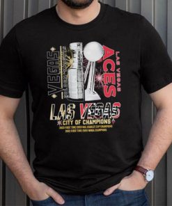 Vegas Golden Knights And Las Vegas Aces City Of Champions Stanley Cup WNBA Shirt