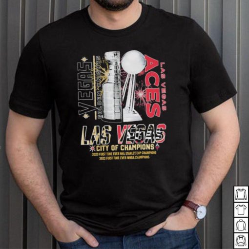 Vegas Golden Knights And Las Vegas Aces City Of Champions Stanley Cup WNBA Shirt
