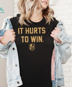 Vegas Golden Knights It Hurts To Win 2023 NHL shirt