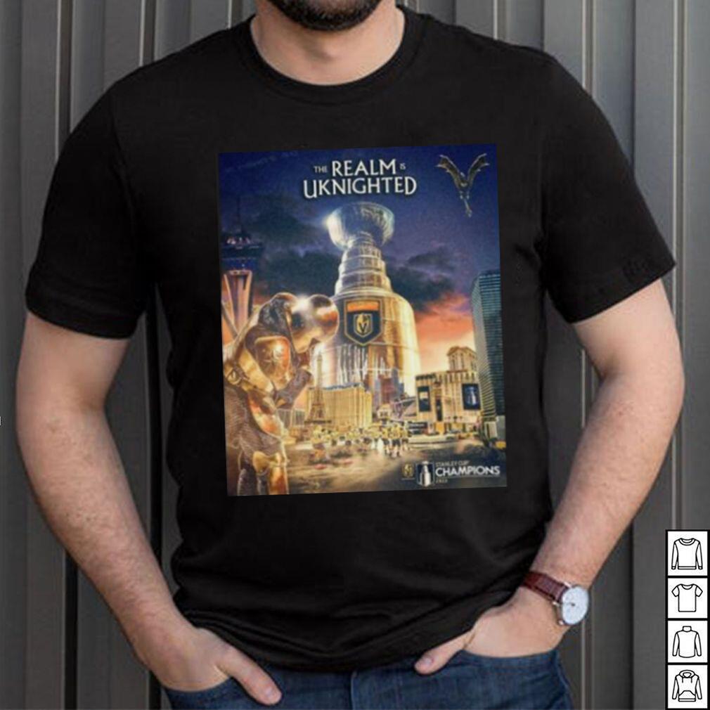 Vegas Golden Knights The Realm is Uknighted Stanley Cup Champions 2023 shirt