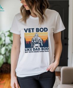 Vet BOD Like Dad BOD But with More Knee Pain Vintage T Shirt