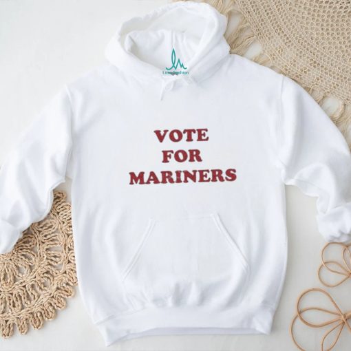 Vote For Mariners Shirt