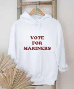 Vote For Mariners Shirt