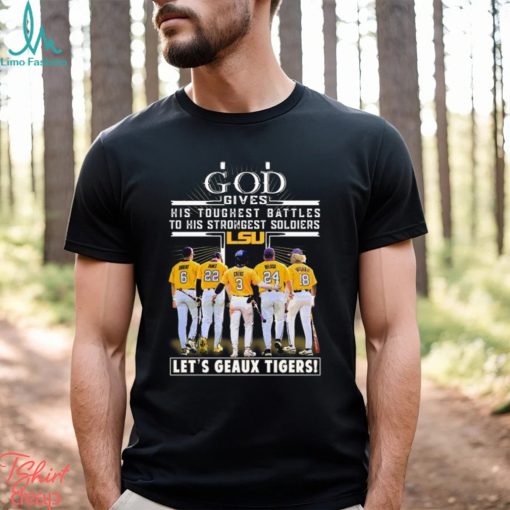 Vqtshirt – God gives his toughest battles to his strongest soldiers let’s Geaux Tigers shirt