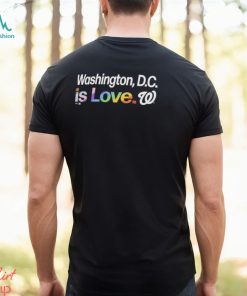 Washington Nationals Is Love City Pride Shirt