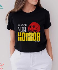 Watch More Horror Psycho Skull Shirt