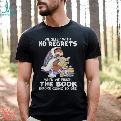 We Sleep With No Regrets When We Finish The Book