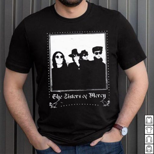 When You Don’t See Me The Sisters Of Mercy Shirt
