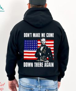 William Tecumseh Sherman make me come down there again USA flag shirt