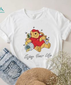 Winnie The Pooh Enjoy Your Life Shirt