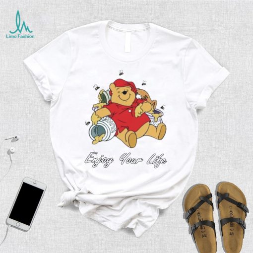 Winnie The Pooh Enjoy Your Life Shirt