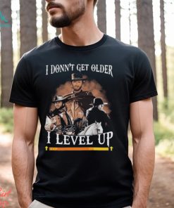 Yellow Stone I Don’t Get Older I Level Up Signature shirt, hoodie, sweater, long sleeve and tank top Yellow Stone I Don’t Get Older I Level Up Signature shirt