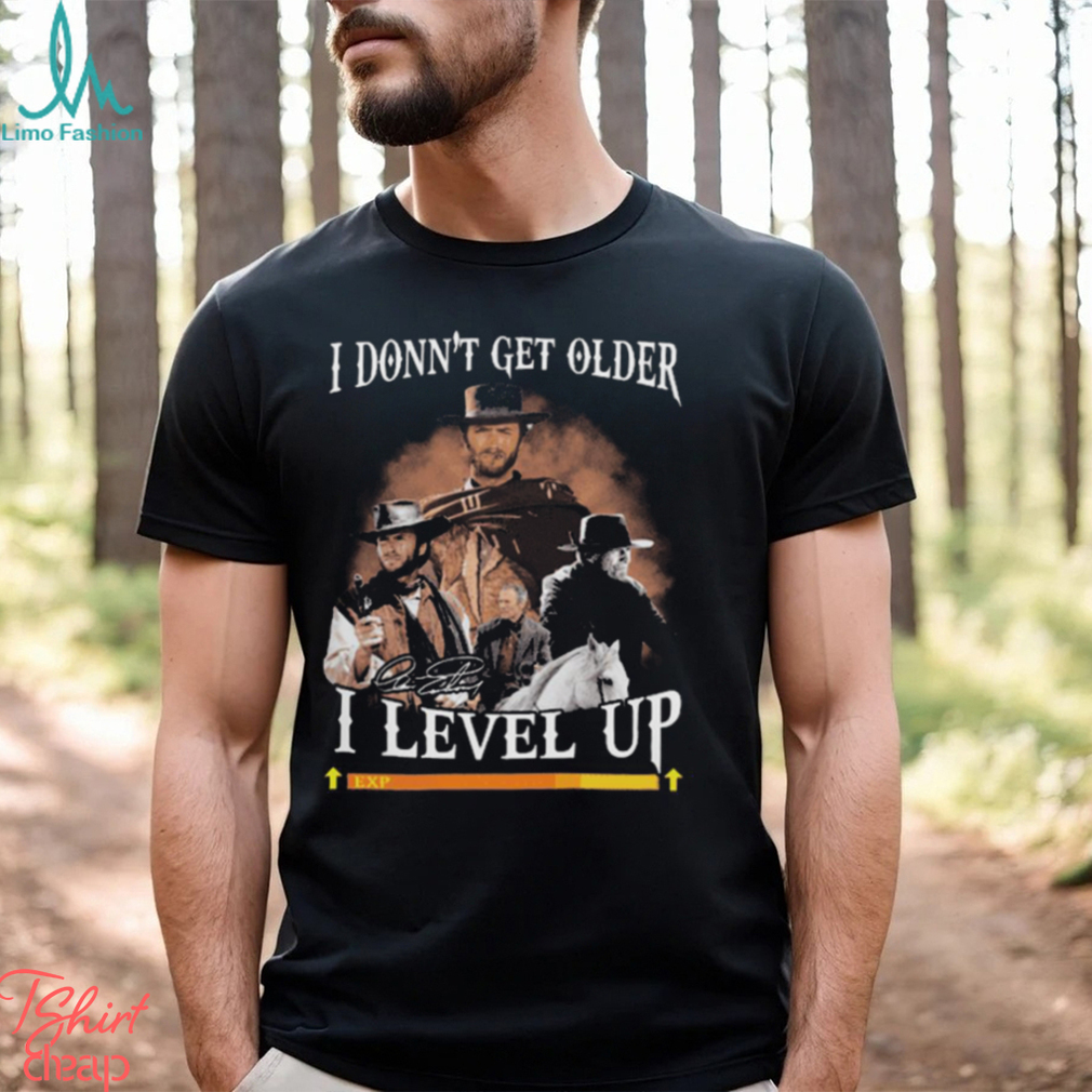 Yellow Stone I Don’t Get Older I Level Up Signature shirt Yellow Stone I Don’t Get Older I Level Up Signature shirt