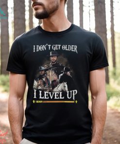 Yellowstone I Don’t Get Older I Level Up T Shirt