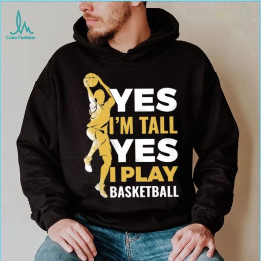 Yes I Play Basketball Classic T Shirt