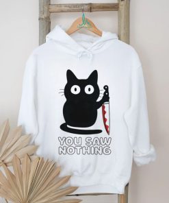 You Saw Nothing Classic T Shirt