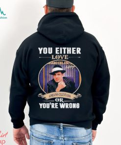 You either love Adriano Celentano or you’re wrong signature 2023 shirt, hoodie, sweater, long sleeve and tank top You either love Adriano Celentano or you’re wrong signature 2023 shirt