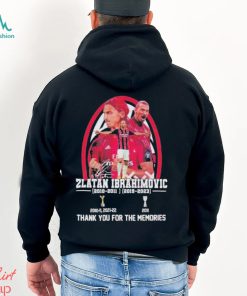 Zlatan Ibrahimovic 2010 2011 2019 2023 Thank You For The Memories signature Shirt