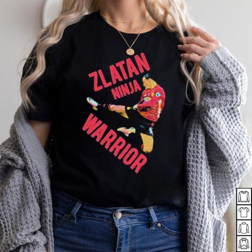 Zlatan Ninja Warrior Zlatan Ibrahimovic Shirt