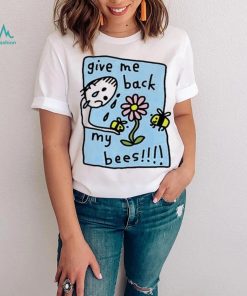 Zoe Bread Store Give Me Back My Bees shirt