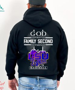 god first family second the LSU Tigers baseball shirt