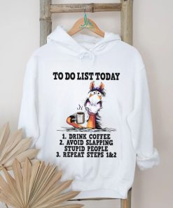 horse to do list to day drink coffee avoid slapping stupid people Classic T Shirt