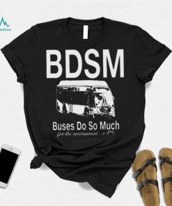 official josh vredevrooooom bdsm buses do so much for the environment 2023 shirt t shirt den